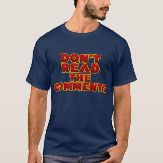 T-shirt Ne lisez pas les commentaires