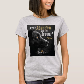 T-shirt Ne m’abandonnez pas cet été - Protection des chien