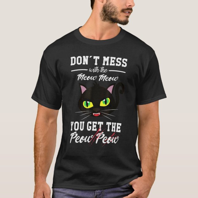 T-shirt Ne Maîtrisez Pas Avec Meow Cat Kitten Idée De Chat (Devant)