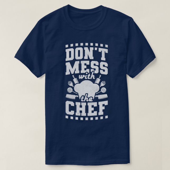 T-shirt Ne Manquez Pas Avec Le Chef, Cuisine (Design devant)