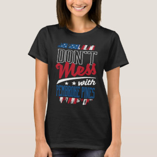 T-shirt Ne Manquez Pas Avec Pembroke Pines Humour Voyage