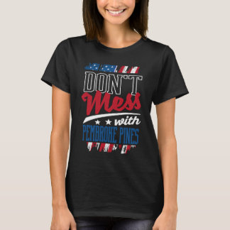 T-shirt Ne Manquez Pas Avec Pembroke Pines Humour Voyage