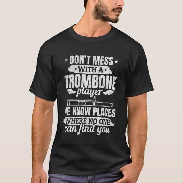 T-shirt Ne manquez pas avec Trombone Player Trombone Playe (Devant)