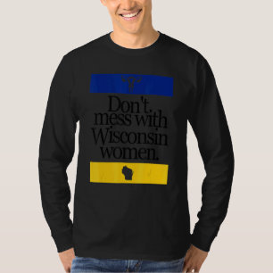 T-shirt Ne manquez pas avec Wisconsin Femmes Pro Choice Fe