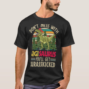 T-shirt Ne manquez pas Gigisaurus Vous obtiendrez Jurasski