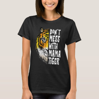 T-shirt Ne manquez pas la fête des mères du tigre de maman