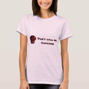 T-shirt Ne m'appelez pas petit gâteau !
