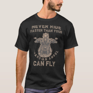 T-shirt Ne Marchez Jamais Plus Vite Que L'Ange Gardien Peu