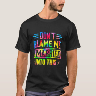 T-shirt Ne me blâme pas d'être marié à ce sarcastique Sayi