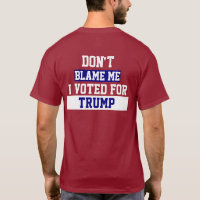 Ne me blâmez pas Trump "Égoutter le marais" T-Shir