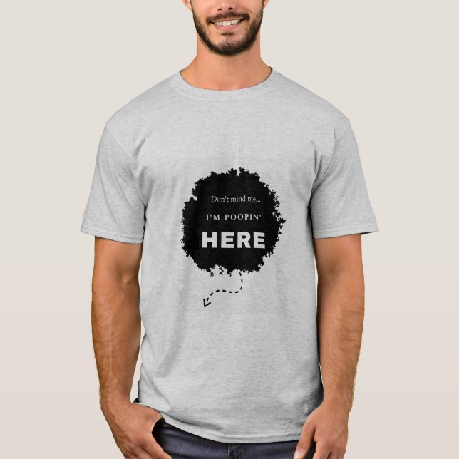 T-shirt Ne me dérange pas - Je suis Poopin ici (Devant)