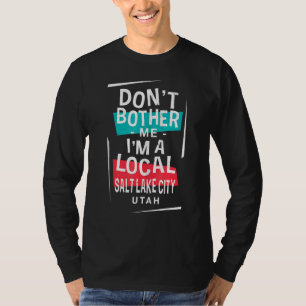 T-shirt Ne me dérange pas Je suis un vacatio local de Salt