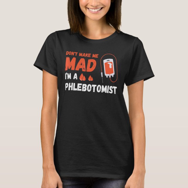 T-shirt Ne me fais pas soigner infirmière Phlebotomie doct (Devant)