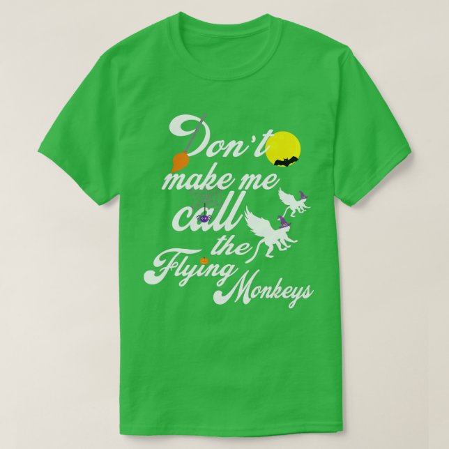 T-shirt Ne me faites pas appeler les singes volants Hallow (Design devant)