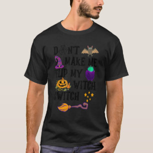 T-shirt Ne me faites pas retourner mon commutateur de sorc