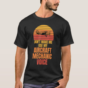 T-shirt Ne me faites pas utiliser ma blague de voix de méc