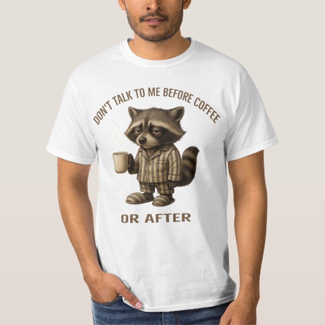 T-shirt Ne me parlez pas avant le café ou après – Raton la (Devant)