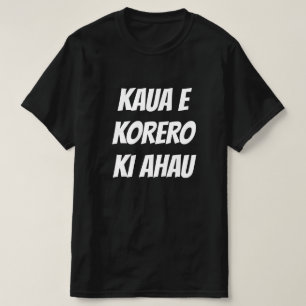 T-shirt ne me parlez pas en maori - kaua e korero ki ahau