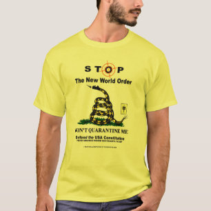 T-shirt Ne me quarantaine pas - Nouvel ordre mondial