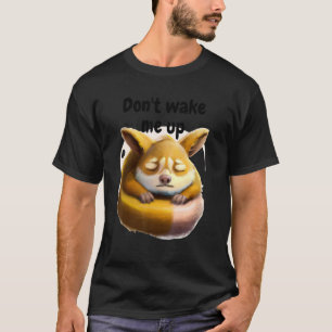 T-shirt Ne me réveille pas un animal endormi