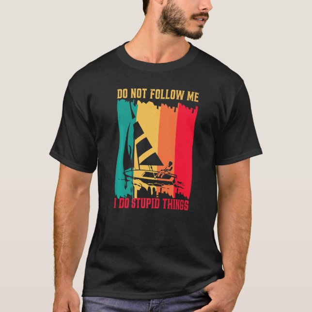 T-shirt Ne me suivez pas Je fais des choses stupides Rétro (Devant)
