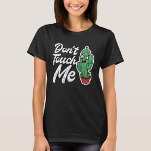 T-shirt Ne Me Touchez Pas Femmes Hommes Cactus Mignon Plan