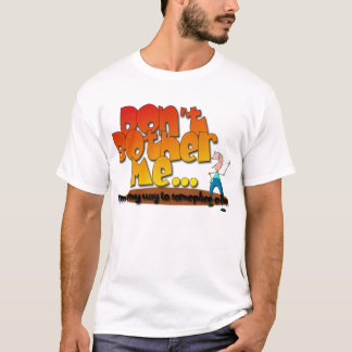 T-shirt Ne me tracassez pas…