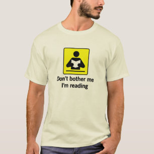 T-shirt Ne me tracassez pas que je lis