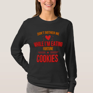 T-shirt Ne m'embête pas Je mange des cookies Humour Graphi