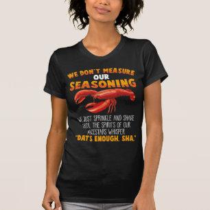 T-shirt Ne mesurez pas le Sac Sarcastique à langouste à as
