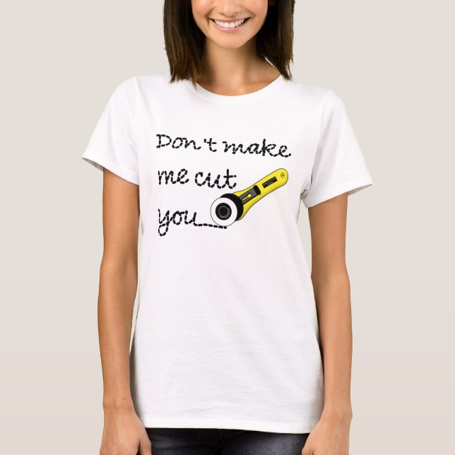 T-shirt "Ne m'incitez pas à vous couper" chemise de métier (Devant)