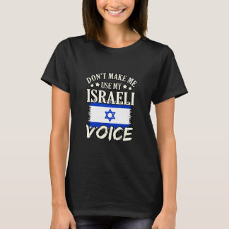 T-shirt Ne m'oblige pas à utiliser ma voix israélienne