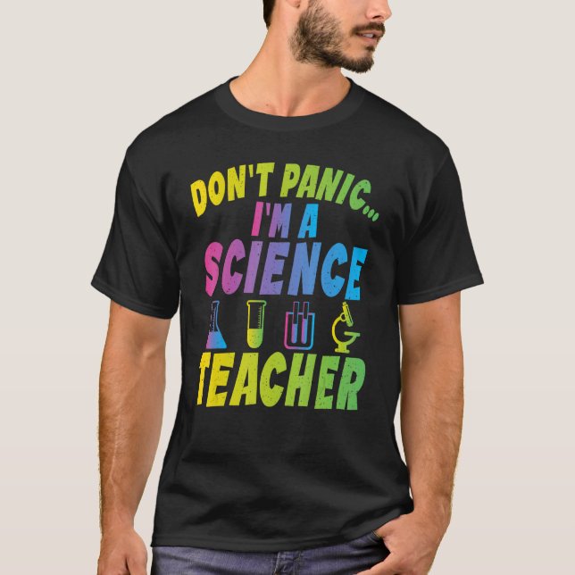 T-shirt Ne paniquez pas un professeur de sciences (Devant)