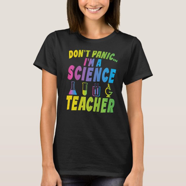 T-shirt Ne paniquez pas un professeur de sciences (Devant)
