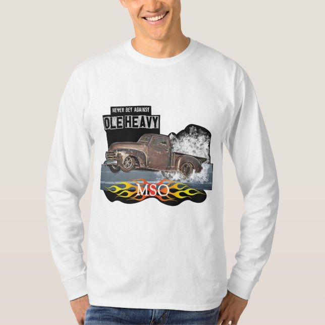 T-shirt Ne pariez jamais contre Ole Heavy (Devant)
