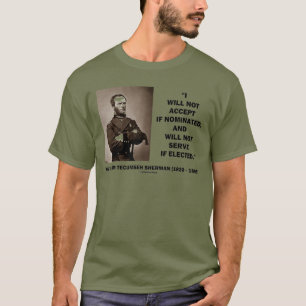 T-shirt Ne pas accepter si pas citation nommée de Sherman