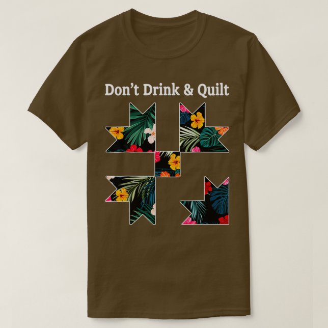 T-shirt Ne pas boire de l'ampli Quilt Coudre Humour Quilti (Design devant)