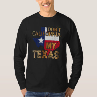 T-shirt Ne pas Californie My Texas