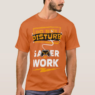 T-shirt Ne pas déranger au travail Epic Gaming Design pour