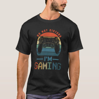 T-shirt Ne pas déranger Je suis Joueur de Shirt Vidéo pour