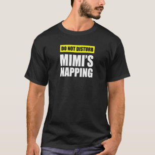 T-shirt Ne pas déranger la sieste de Mimi