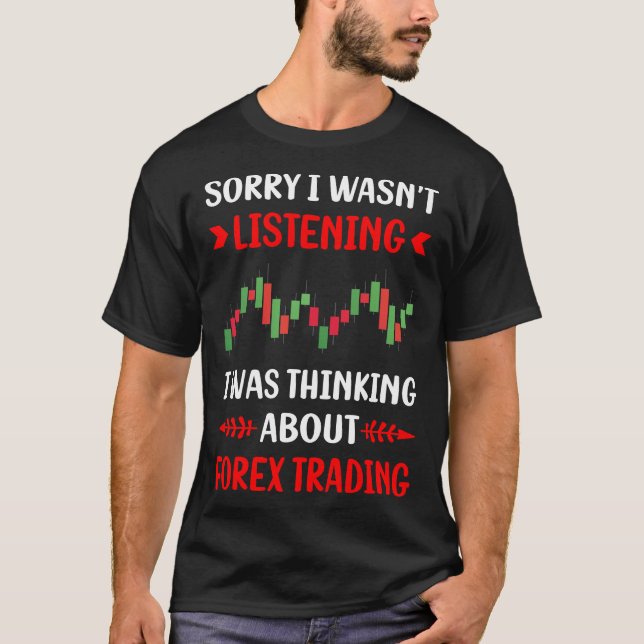 T-shirt Ne pas écouter Forex Trading Trader (Devant)