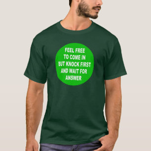T-shirt Ne pas entrer / Venir en chemise - choisir style,