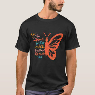 T-shirt Ne Pas Être Conforme À Ce Monde Être Transformé R