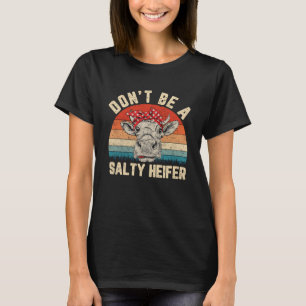 T-shirt Ne pas être salé Vaches Heifer vintage ferme
