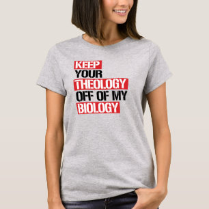 T-shirt Ne pas faire de la théologie ma biologie