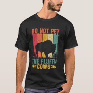 T-shirt Ne pas familiariser avec les vaches de bouffée Fun