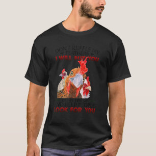 T-shirt Ne pas frotter mes plumes Je vous mettrai des poul