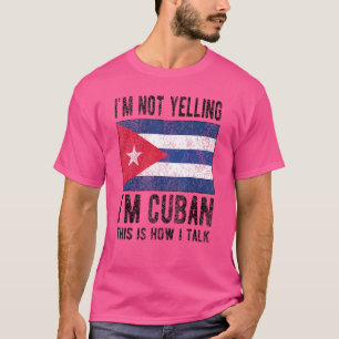 T-shirt Ne pas hurler Je suis Cuba Drapeau Cuba Racines cu