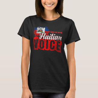 T-shirt Ne pas me faire utiliser ma voix haïtienne Haïti 1